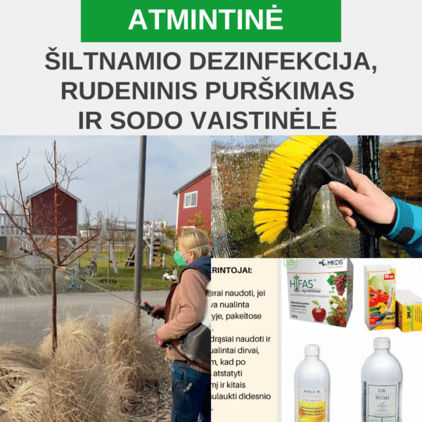 Atmintinė "Šiltnamio dezinfekcija, rudeninis purškimas ir sodo vaistinėlė"